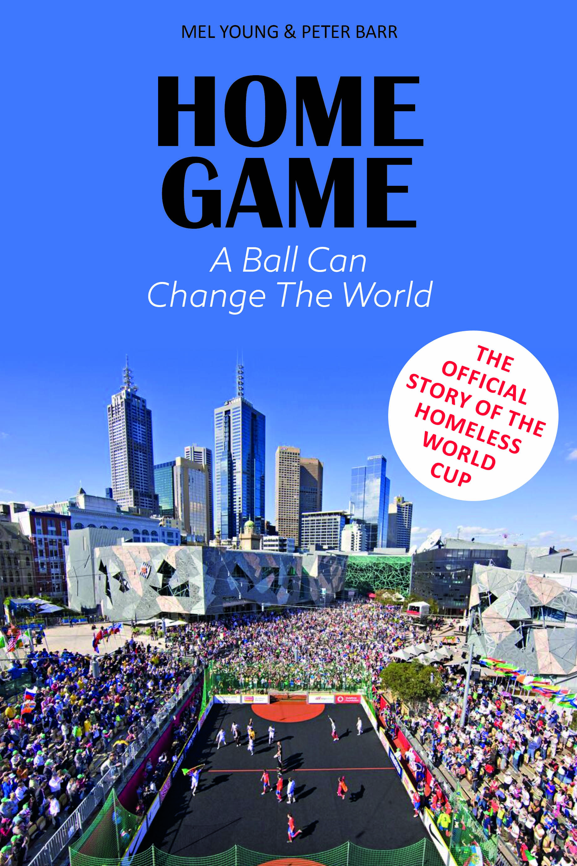 Home Game: The Homeless World Cup