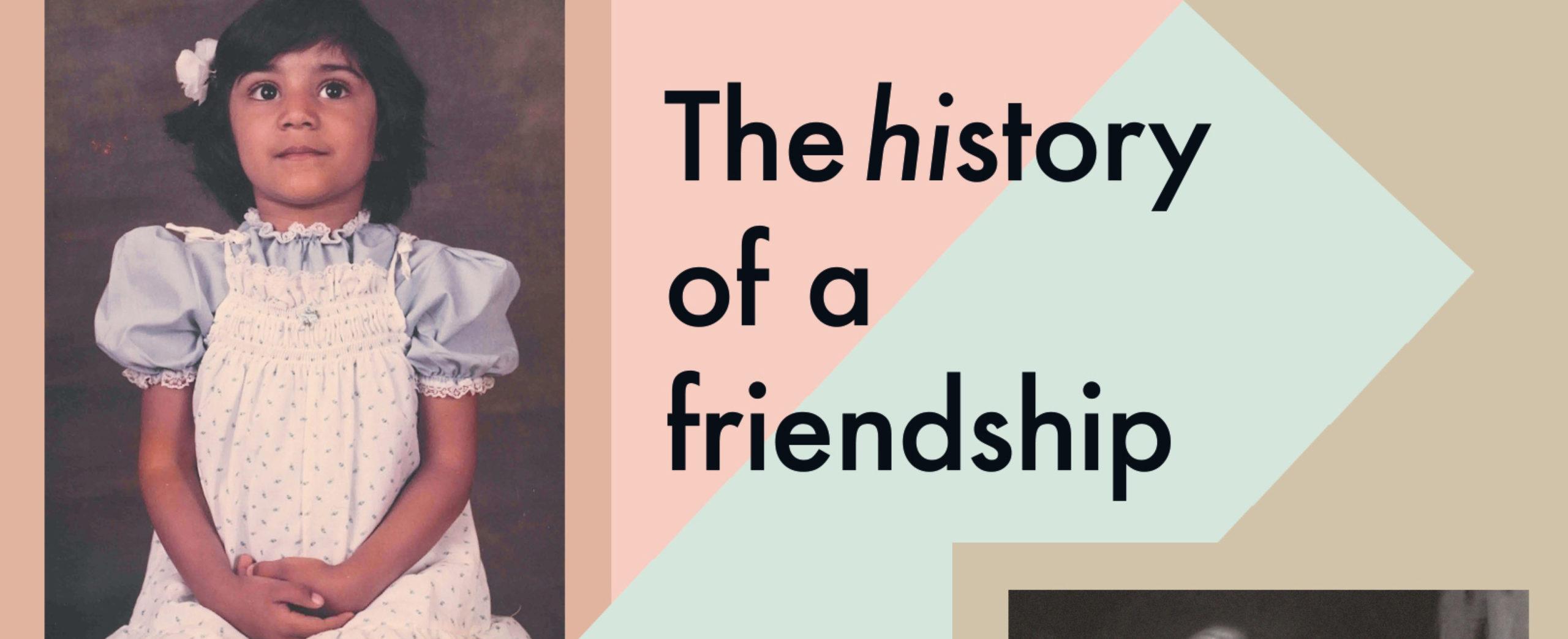 Homelands: The History of a Friendship