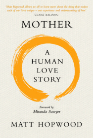 Mother (A Human Love Story) - cover image