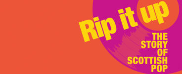 Rip it up: The story of Scottish pop