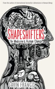 Shapeshifters by Gavin Francis cover