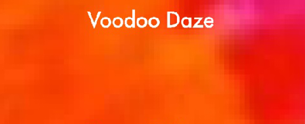 Voodoo Daze